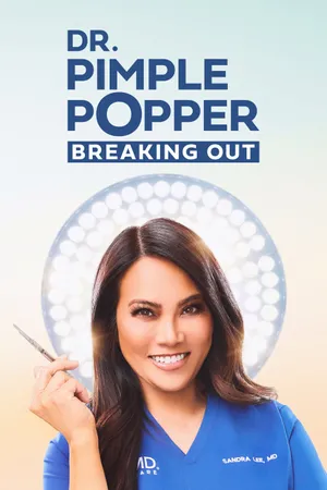 Dr. Pimple Popper Breaking Out: Skin Deep