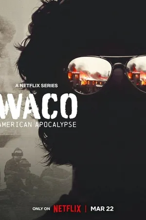Waco: American Apocalypse