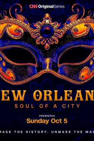 New Orleans: Soul of A City