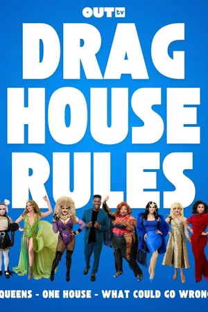 Drag House Rules