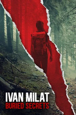 Ivan Milat: Buried Secrets