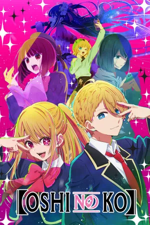 【Oshi No Ko】