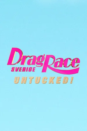 Drag Race Sverige: Untucked!
