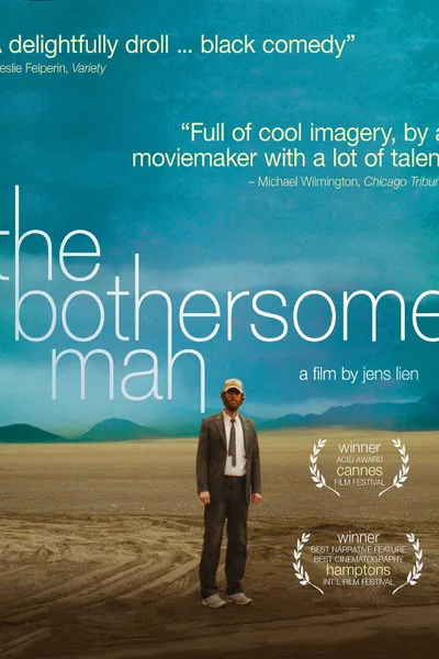 The Bothersome Man