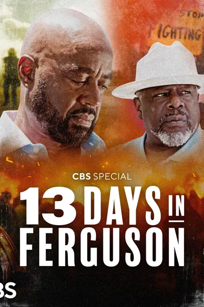 13 Days in Ferguson